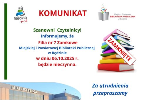 Komunikat dot. pracy Filii nr 7 - Zamkowe 